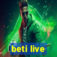 beti live